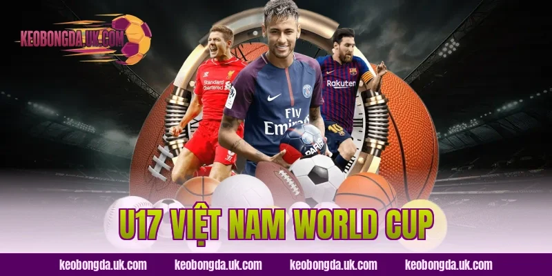 U17 Việt Nam World Cup