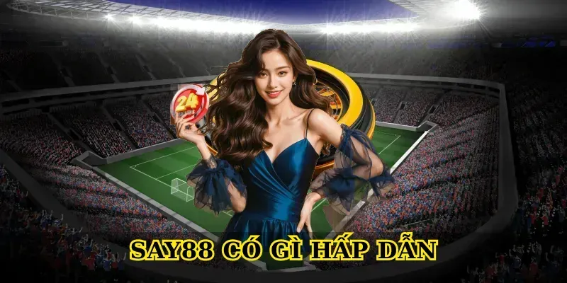 Giải mã Say88 có gì hấp dẫn với người chơi Việt hiện nay